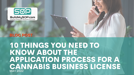 10 Things You Need to Know About the Application Process for a Cannabis Business License