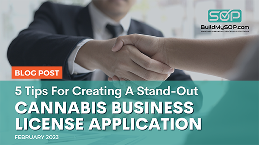 5 Tips for Creating a Stand-Out Cannabis Business License Application