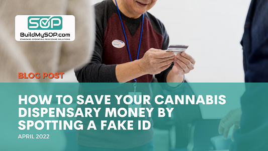 How To Save Your Cannabis Dispensary Money By Spotting a Fake ID